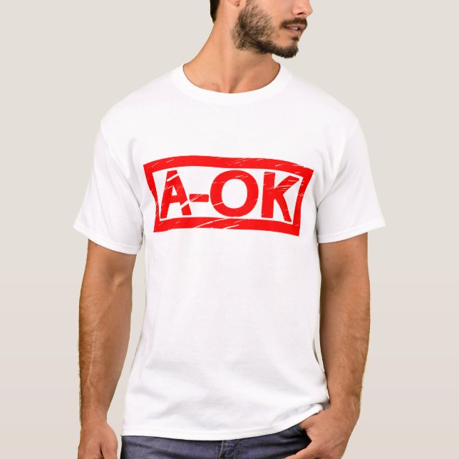 A-OK-Briefmarke T-Shirt (Vorderseite)