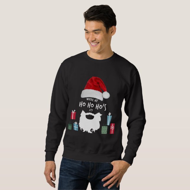 À "où mon Ho Ho Ho ?" Sweatshirt de Noël (Devant entier)