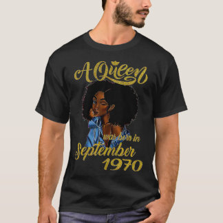 A Queen Was Born in September 1970 51st Birthday T-Shirt