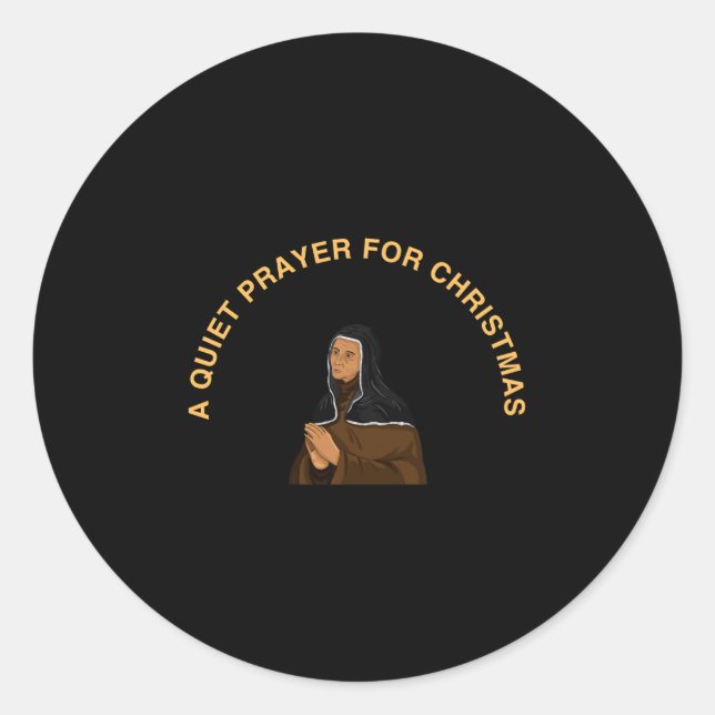 A QUIET PRAYER FOR CHRISTMAS RUNDER AUFKLEBER (Vorderseite)