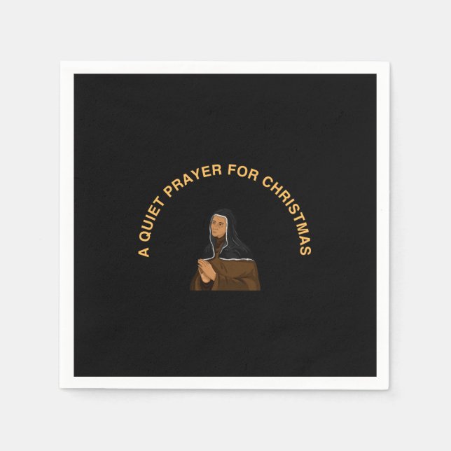 A QUIET PRAYER FOR CHRISTMAS SERVIETTE (Vorderseite)
