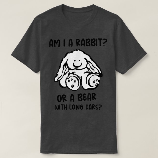A rabbit or a bear with long ears funny and c T-Shirt (Design vorne)