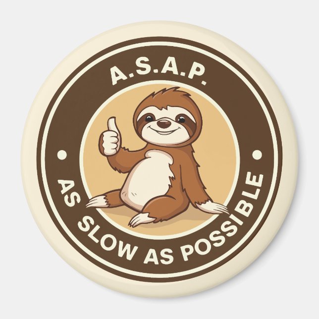 A.S.A.P So langsam wie möglich Faultier Magnet (Vorne)