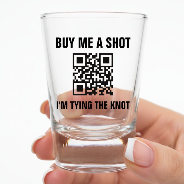 A Shot Achetez-moi un verre QR Code Enterrement de vie de (Créateur téléchargé)