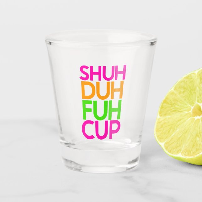 A Shot Coupe Shein Duh Fuh Funny Rose Orange Verre (Devant)