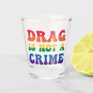 A Shot Drag N'Est Pas Un Verre De Criminel