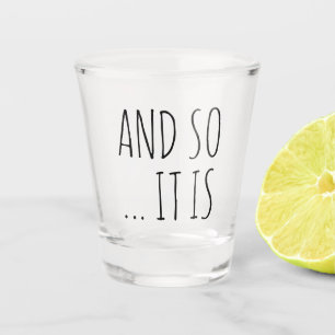 A Shot Et Donc C'Est Drôle Cadeau Tourné De Verre