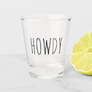 A Shot Howdy Drôle Verre cadeau