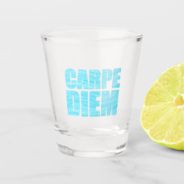 A Shot Verre de tir Carpe Diem