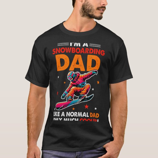 A Snowboarding Dad Definition Much Cooler Funny Fa T-Shirt (Vorderseite)