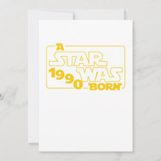 A Star Was Born 1990 30 th Birthday Gift Einladung