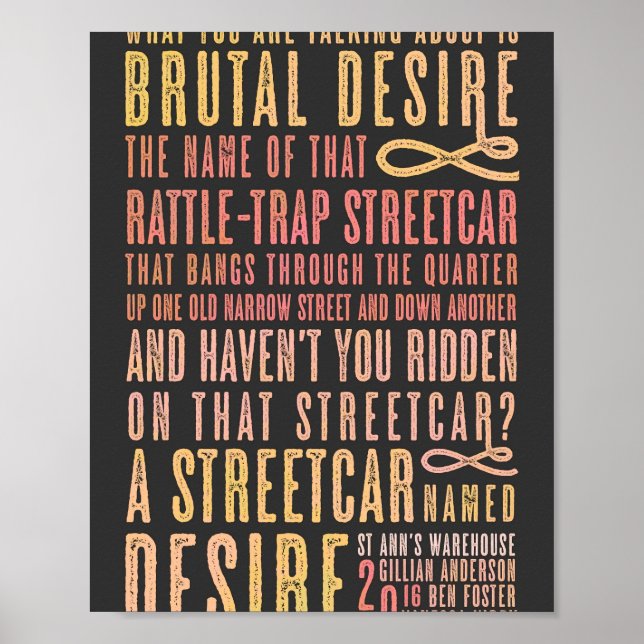 A Streetcar Named Desire Quote 1 Poster (Vorne)