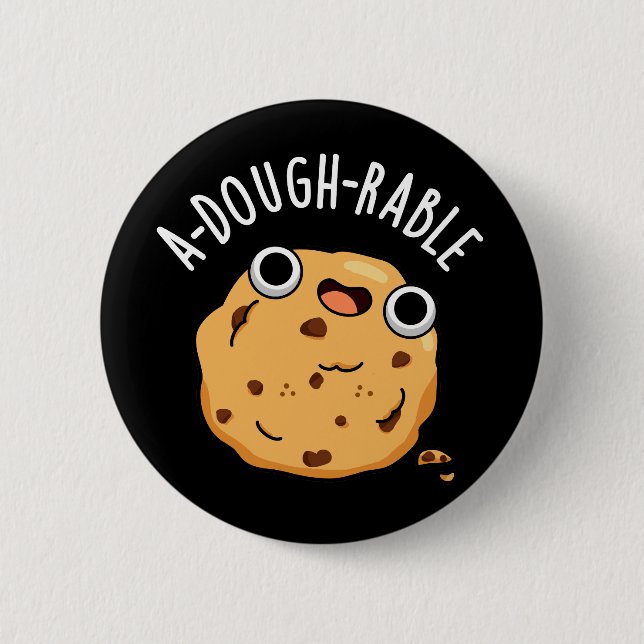 A-Teig-Rasen Funny Cookie Pun Dark BG Button (Vorderseite)