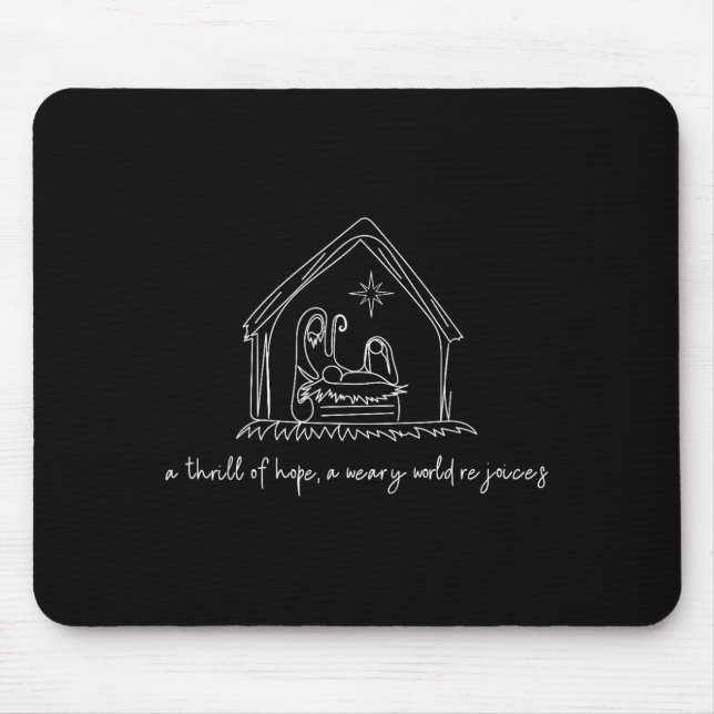 A Thrill Of Hope Nativity Christian Merry Christma Mousepad (Vorne)