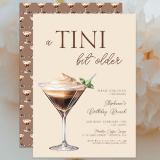A Tini Bit Older Espresso Martini Geburtstag Einladung