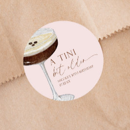 A Tini Bit Older Expresso Martini Geburtstagsparty Runder Aufkleber