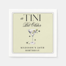 a Tini Bit Older Martini Olive Birthday Serviette