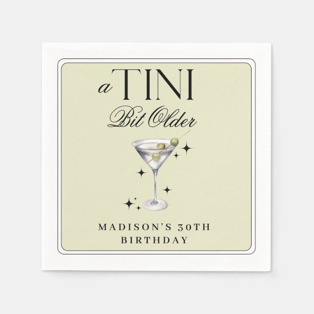 a Tini Bit Older Martini Olive Birthday Serviette (Vorderseite)