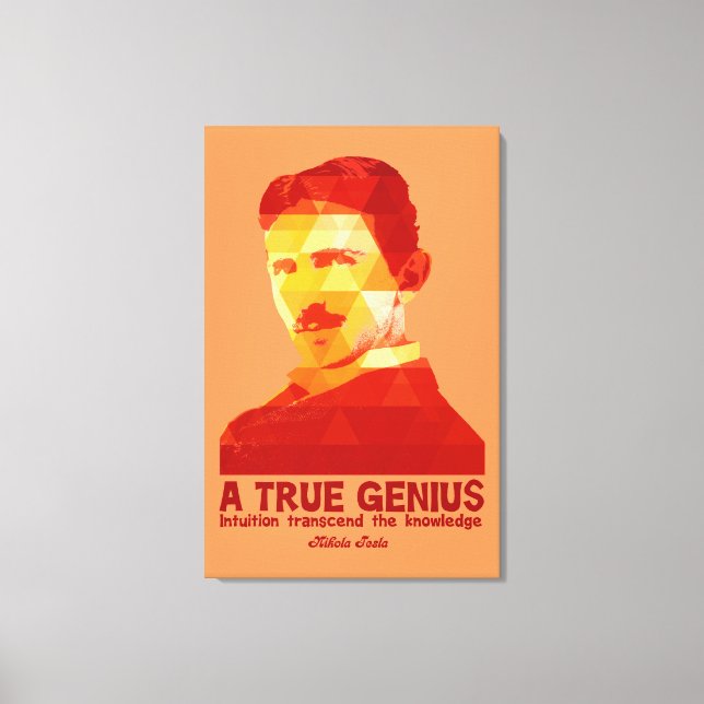 A True Genius - Nikola Tesla- Leinwanddruck (Vorderseite)