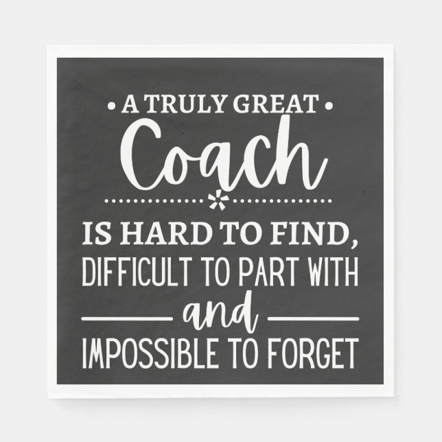 A Truly Great Coach is hard find Serviette (Vorderseite)