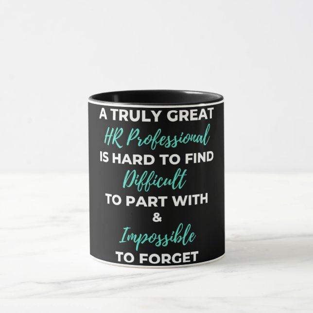A Truly Great HR Professional Is Hard To Find Tasse (Zentrum)