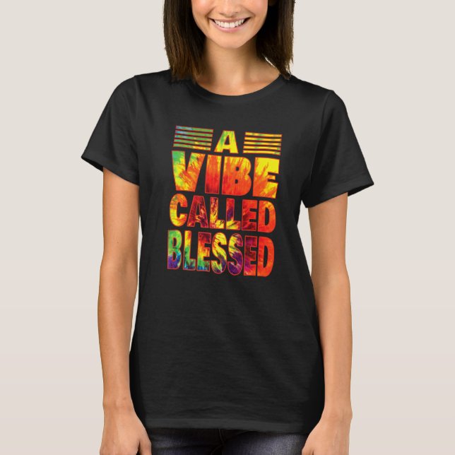 A Vibe Called Blessed Tie Dye Text T-Shirt (Vorderseite)