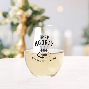 À Vin Sans Pied Sip Sip Hooray Verre Stemless