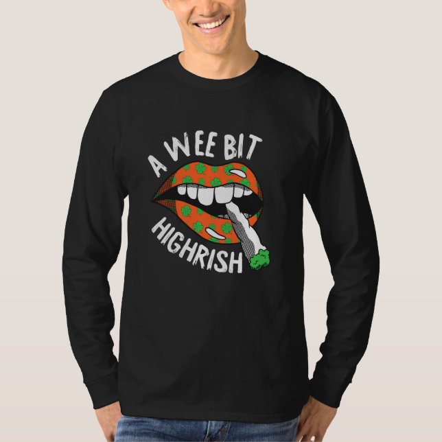 A Wee Bit Irish St Patricks Day Funny Weed The Sto T-Shirt (Vorderseite)