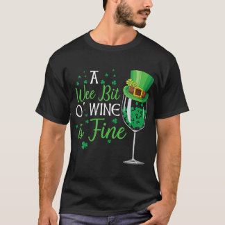 A Wee Bit O Wine St Patricks Shirt Funny Sole