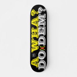 A WHA DO DEM ? JMT Skateboard, 7¾" Deck Skateboard