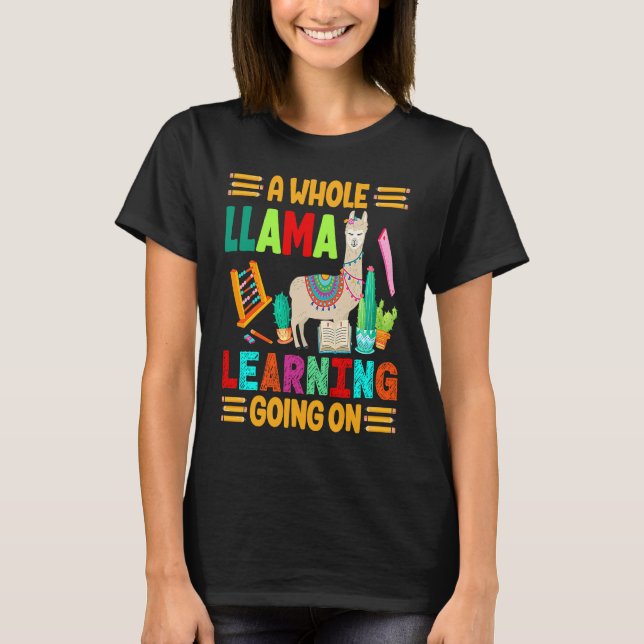A Whole Llama Learning Going on  Happy 100th Day o T-Shirt (Vorderseite)