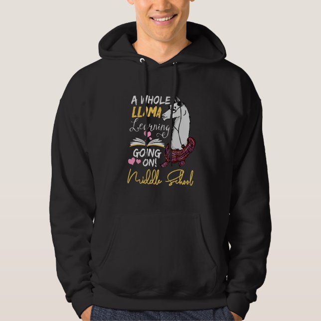 A Whole Llama Learning Going On In Middle School   Hoodie (Vorderseite)
