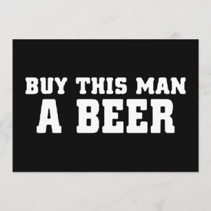 aa31 kauf diesem Mann ein Bier Junggesellenabschie Einladung