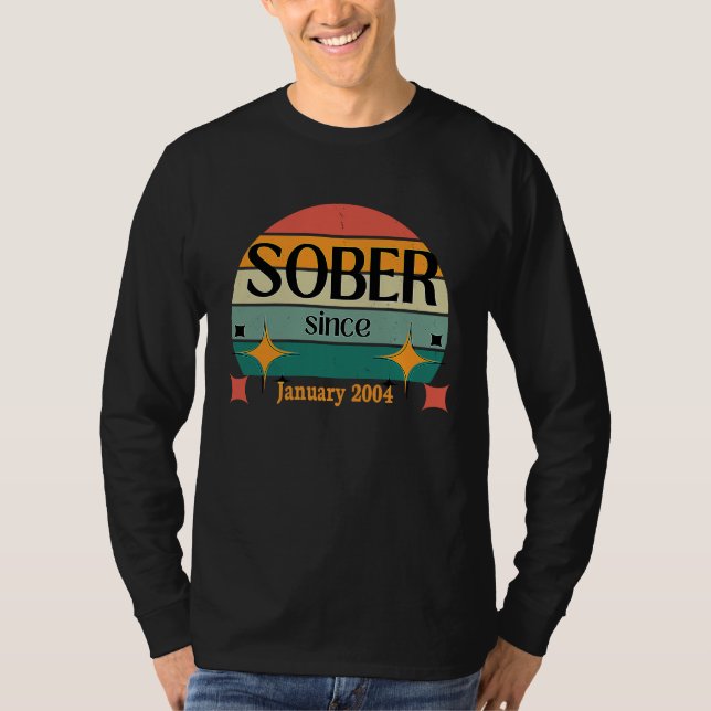 AA NA Celebrate Sobriety Since January 2004 Sober  T-Shirt (Vorderseite)