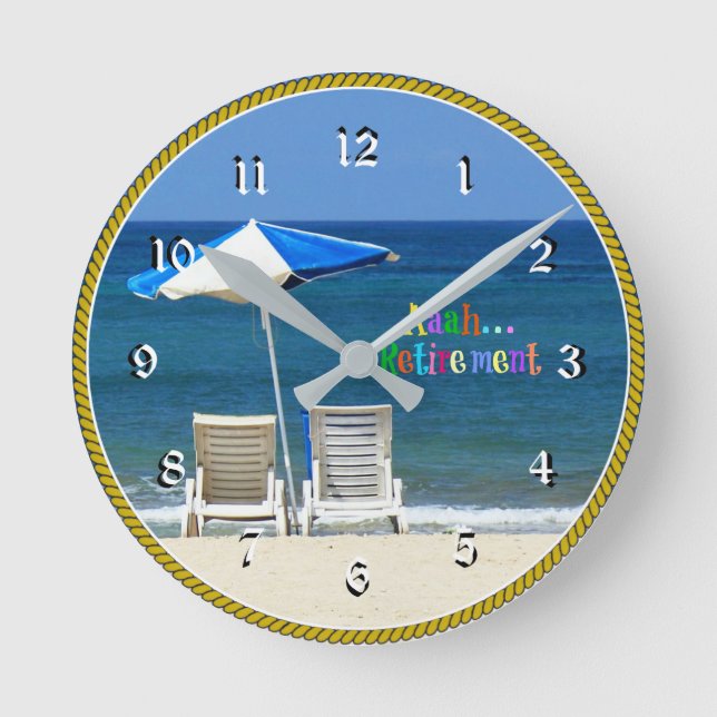 Aaah...retirement, relaxing at the beach runde wanduhr (Vorderseite)