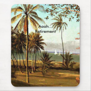 Aaah...Ruhestand, Florida Szene Mousepad