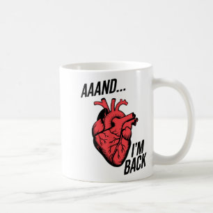 Aaand ich bin zurück Offene Herzoperation, Herzchi Kaffeetasse
