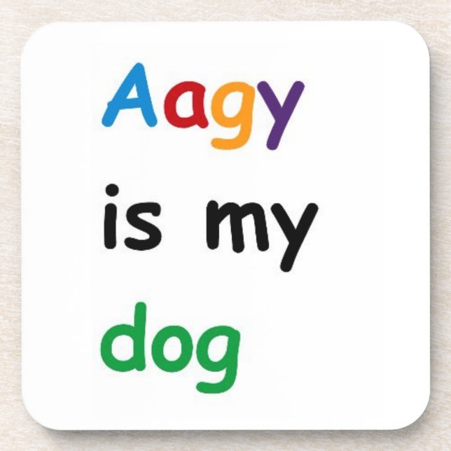 Aagy ist mein Hund Getränkeuntersetzer (Vorderseite)