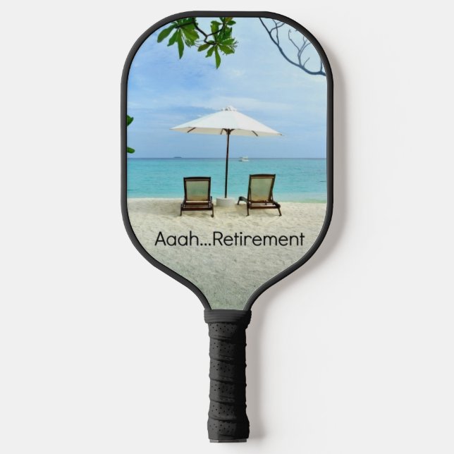 Aah... Pensionierung. Pickleball Schläger (Vorderseite)