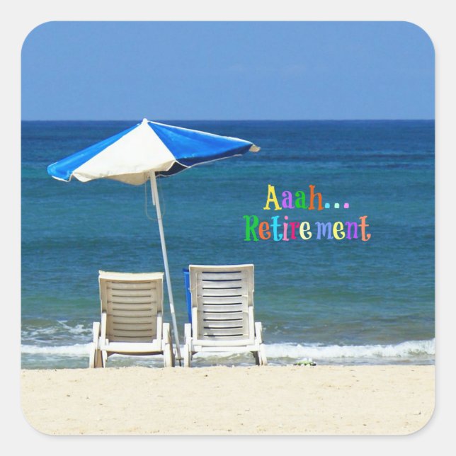 Aah...ruhestand Quadratischer Aufkleber (Vorderseite)