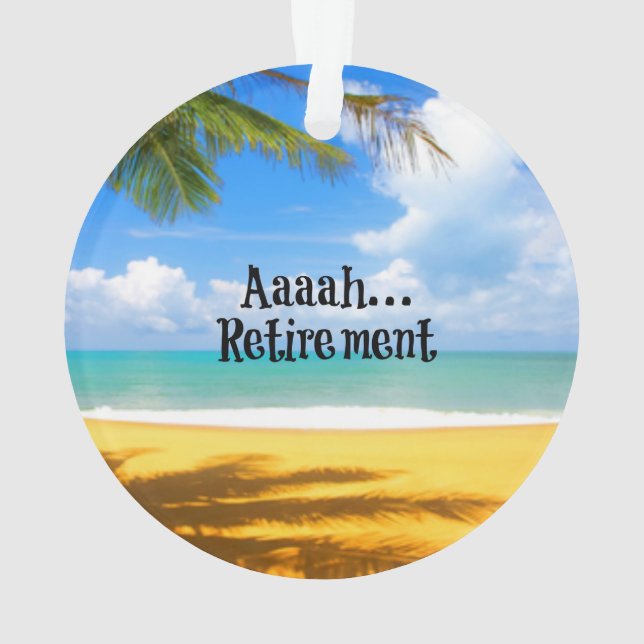 Aah...Ruhestand und Entspannung Ornament (Rückseite)