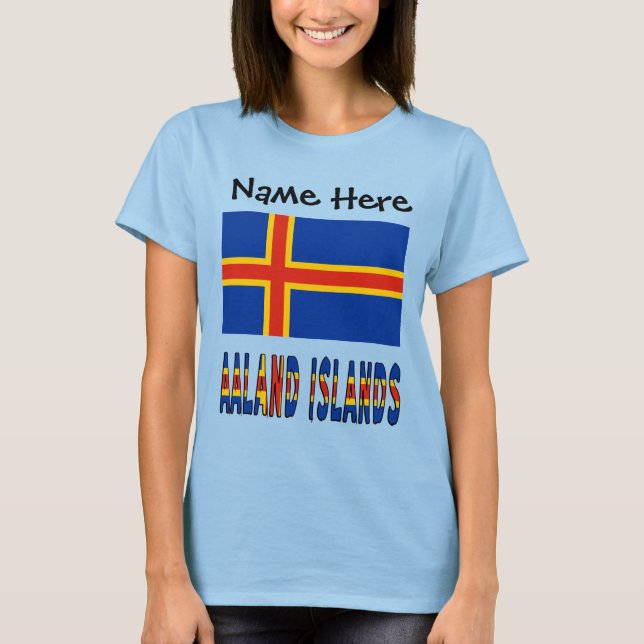 Aaland Islands and Ålander Flag Personalisierte Fr T-Shirt (Vorderseite)