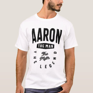 Aaron der Mann der Mythos der Legende Name Aaron T-Shirt