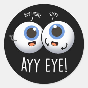Aay Eye Funny AI Pun Dark BG Runder Aufkleber