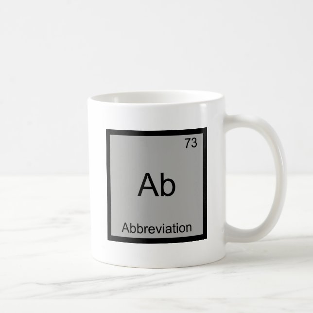 Ab - Abkürzung Funny Chemistry Element Symbol Kaffeetasse (Rechts)
