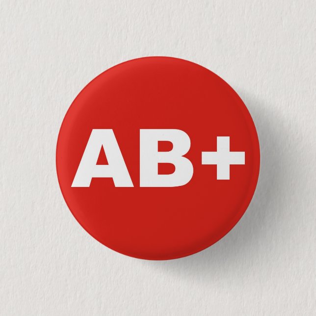 AB+ Bluttyp / Gruppe Rh (Rhesus) Positives Abzeich Button (Vorderseite)