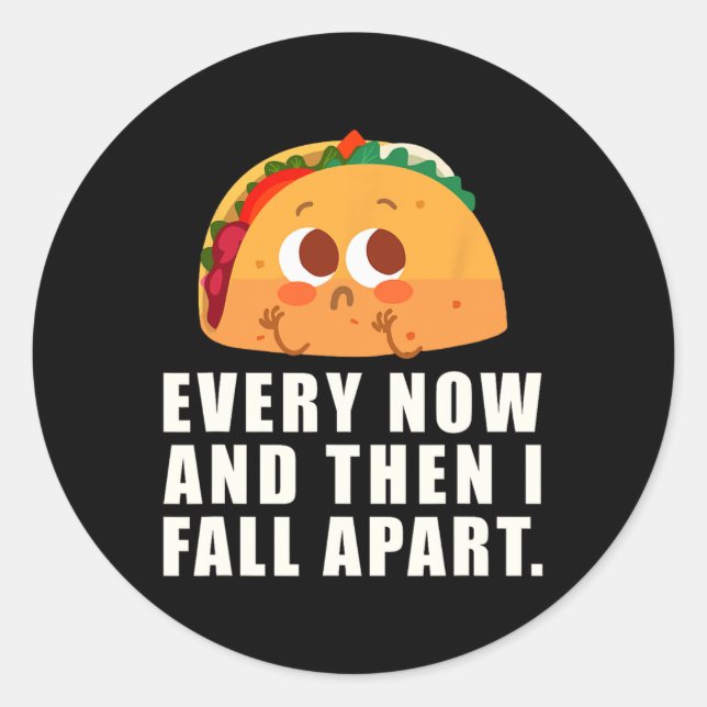 Ab und zu bin ich von Taco abgewichen Runder Aufkleber (Vorderseite)