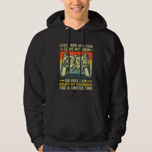Ab und zu habe ich meine Gamer-Angebote Verlassen Hoodie