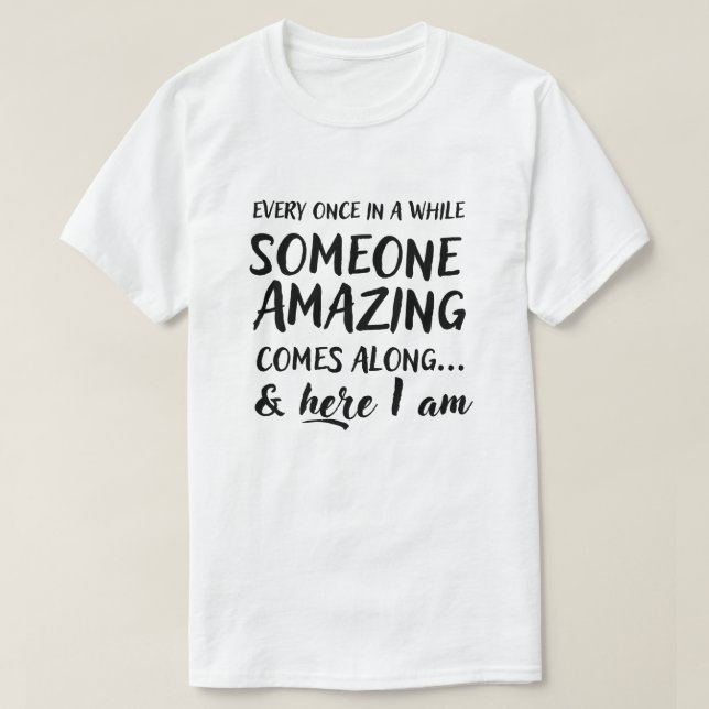 Ab und zu kommt jemand phantastisch T-Shirt (Design vorne)