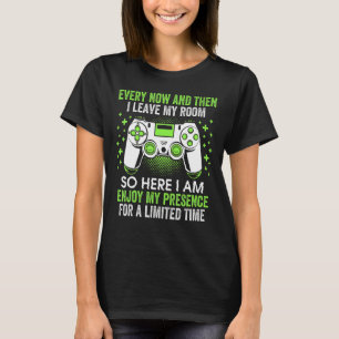 Ab und zu Verließ ich mein Spielzimmer T-Shirt